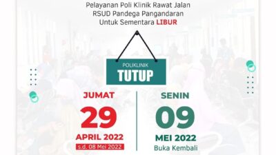 Hari Idul Fitri 2022, Layanan Poliklinik Rawat Jalan di RSUD Pandega Pangandaran Libur Sementara 29 April-8 Mei