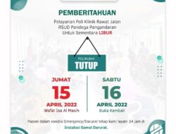 Pengumuman, Pelayanan Poli Klinik RSUD Pandega Pangandaran Libur pada Hari Jumat 15 April 2022
