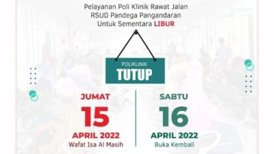Pengumuman, Pelayanan Poli Klinik RSUD Pandega Pangandaran Libur pada Hari Jumat 15 April 2022