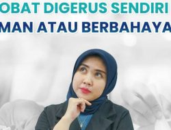 Kenapa Obat Tidak Boleh Digerus, Ini Penjelasan RSUD Pandega Pangandaran