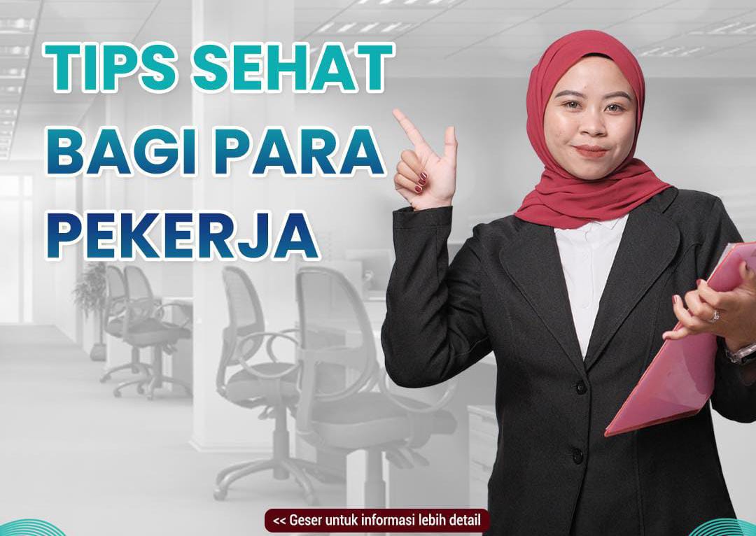 Tips Sehat bagi Para Pekerja, Ini Penjelasan RSUD Pandega Pangandaran