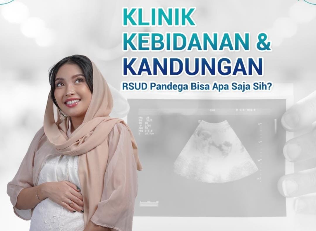 Pelayanan Klinik Kebidanan dan Kandungan di RSUD Pandega Pangandaran