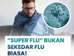 RSUD Pandega Pangandaran Ingatkan Gejala dan Pencegahan Super Flu di NGOBATAN