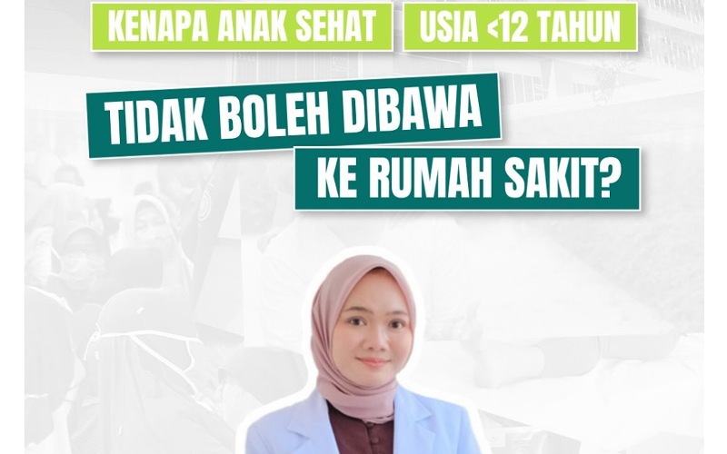 Mengapa Anak di Bawah 12 Tahun Dilarang Berkunjung ke Rumah Sakit? Ini Penjelasannya